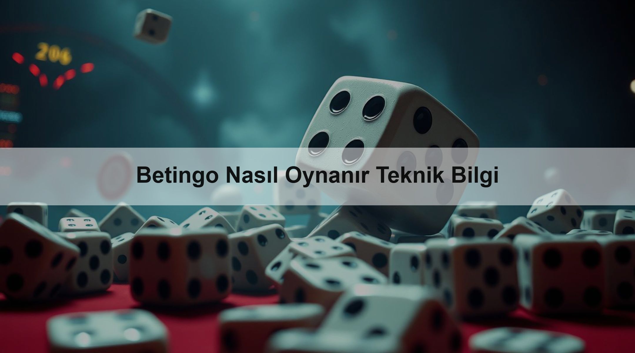 Betingo Nasıl Oynanır Teknik Bilgi