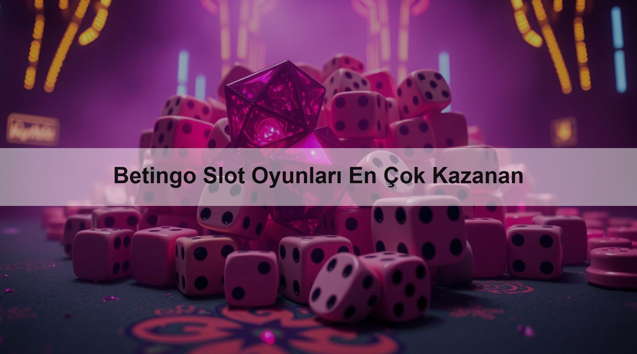 Betingo Slot Oyunları En Çok Kazanan