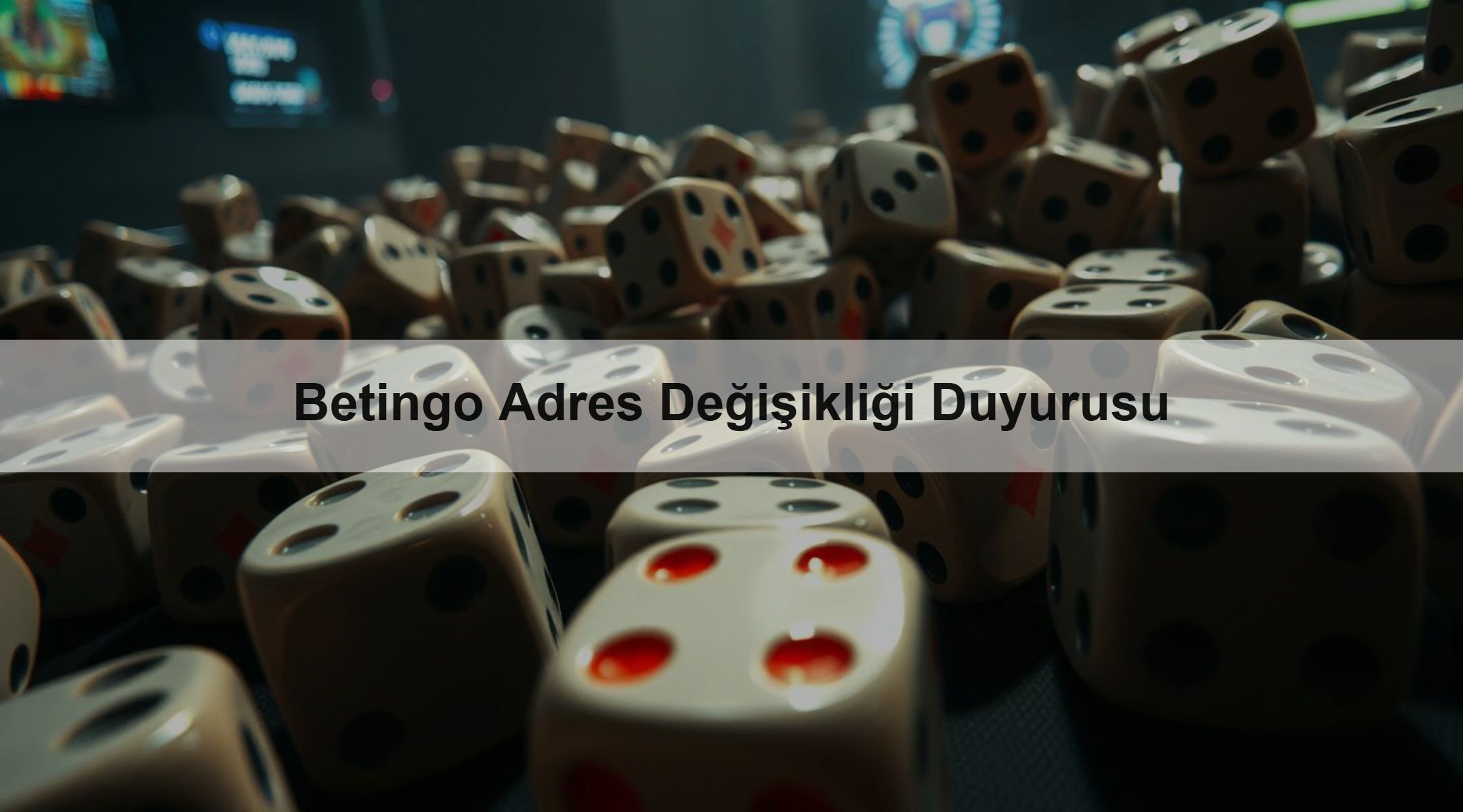 Betingo Adres Değişikliği Duyurusu