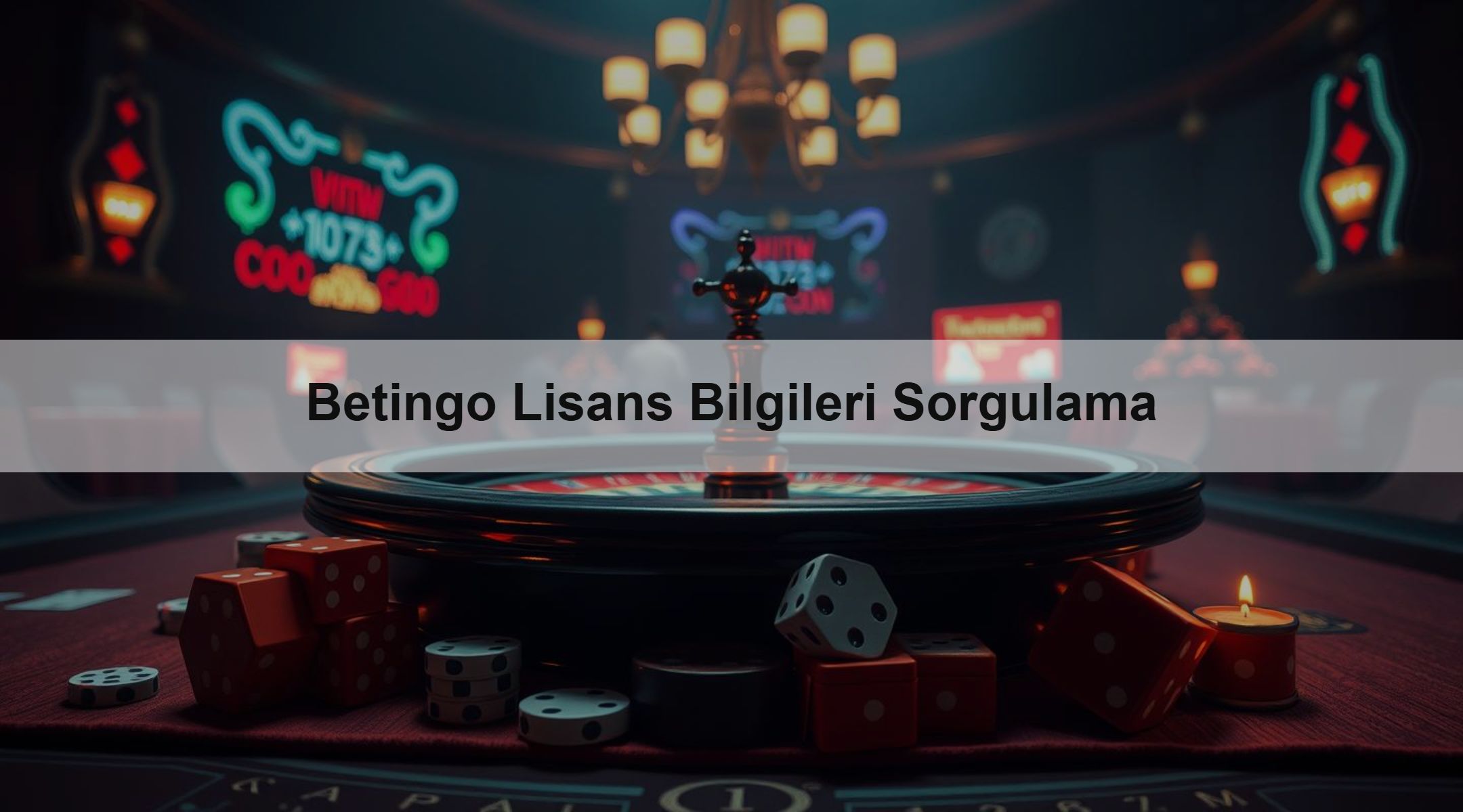 Betingo Lisans Bilgileri Sorgulama