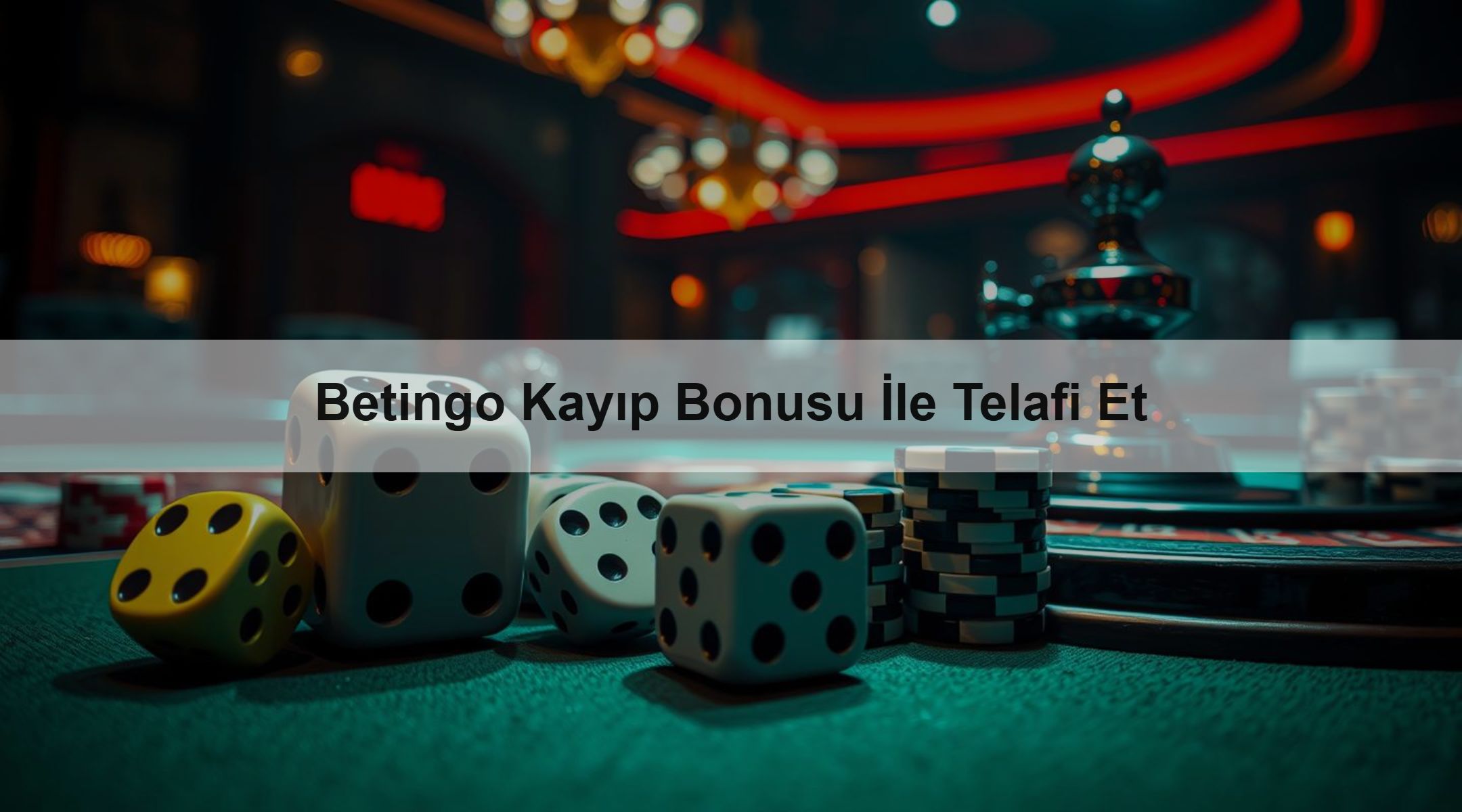 Betingo Kayıp Bonusu İle Telafi Et